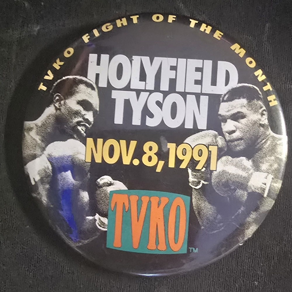Holyfield Tyson TVKO Fight Button Nov 8 1991 The Fight That never Happened